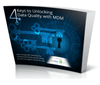 4 Keys to Unlocking Data Quality with MDM